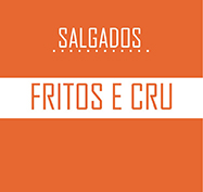 Salgados Fritos e Crus